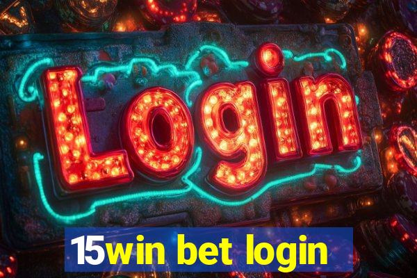 15win bet login